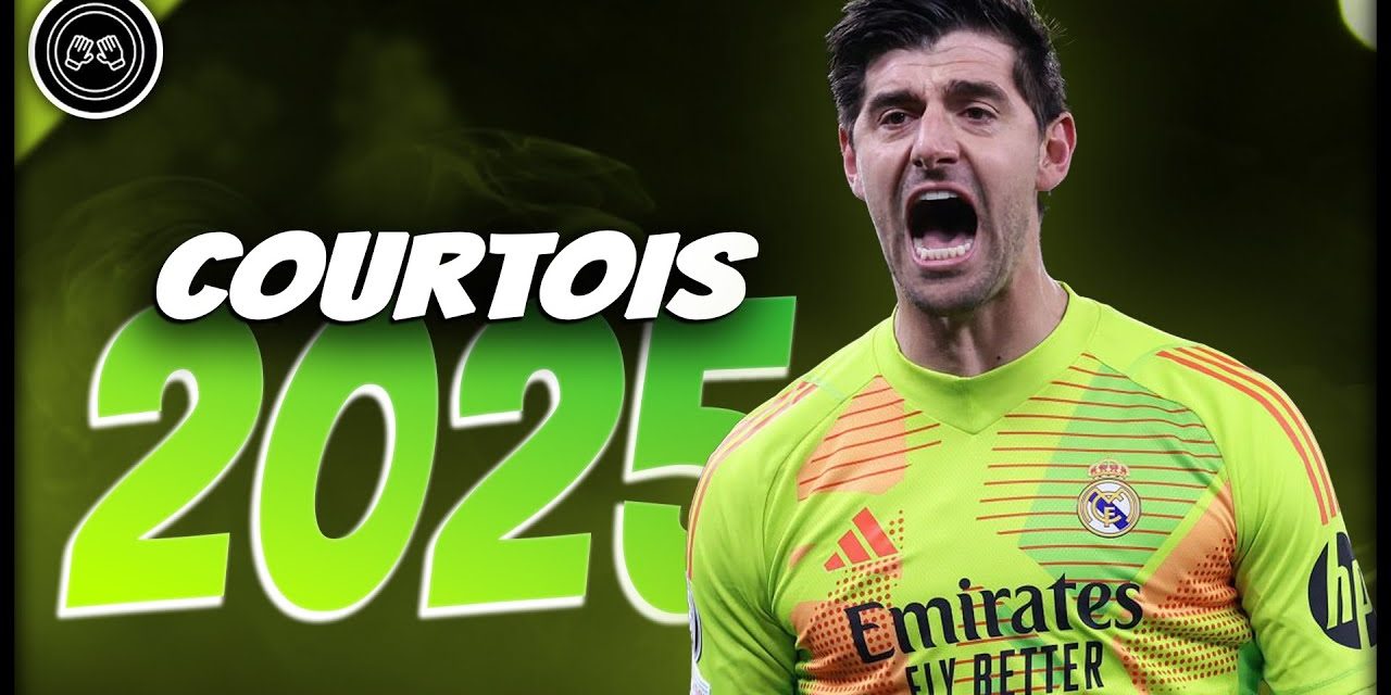 Thibaut Courtois Merupakan Kiper Modern Dengan Mental Juara